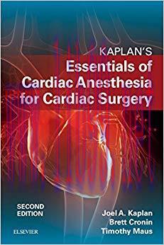 (PDF)Kaplan’s Essentials of Cardiac Anesthesia E-Book 2nd Edition
