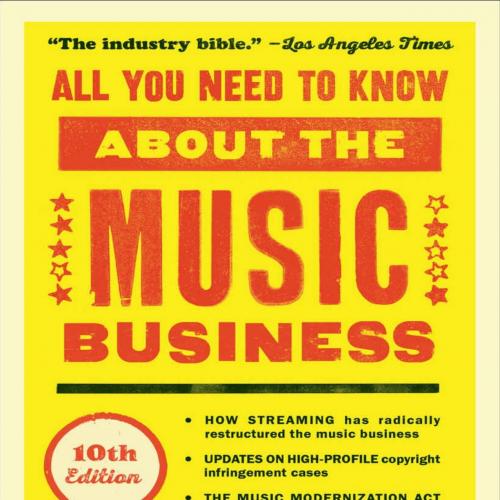 All You Need to Know About the Music Business_ 10th Edition - Donald S. Passman