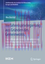 [PDF]Verfahrensprivilegierung aus Gründen des Gemeinwohls: Eine rechtsvergleichende, systematis...