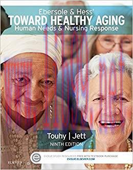 (PDF)Ebersole & Hess’ Toward Healthy Aging – E-Book: Human Needs and Nursing Response 9th Editi...