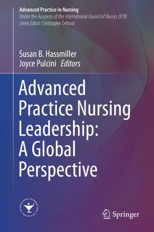 Advanced Practice Nursing Leadership A Global Perspective