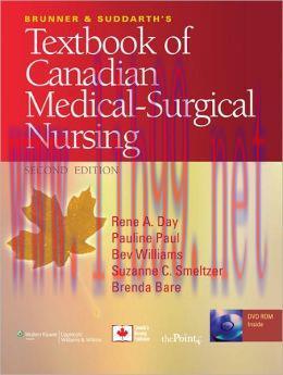 [AME]Brunner and Suddarth’s Textbook of Canadian Medical-Surgical Nursing, 2nd Edition