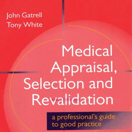 [AME]Medical Appraisal, Selection and Revalidation (Original PDF)