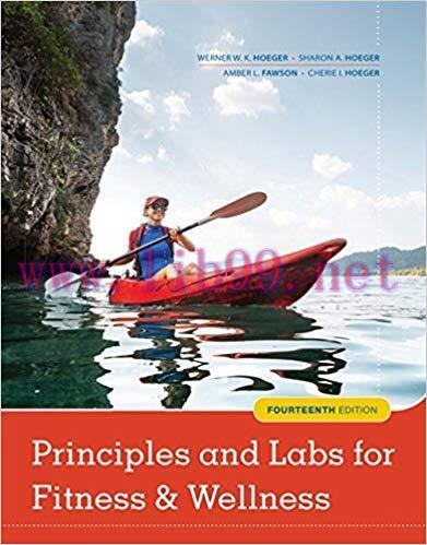 [PDF]Principles and Labs for Fitness and Wellness 14e Wener W.K. Hoeger