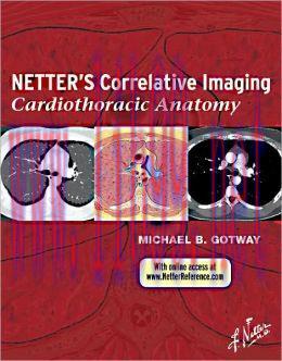 [AME]Netter’s Correlative Imaging: Cardiothoracic Anatomy (ORIGINAL PDF from_ Publisher)