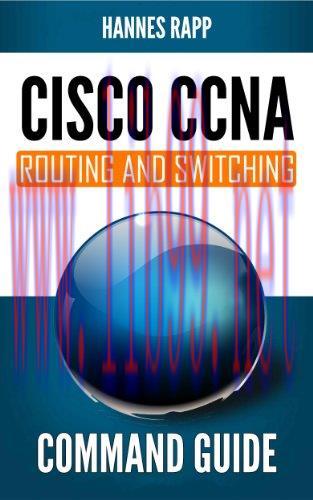 [FOX-Ebook]Command Guide: CCNA Routing and Switching
