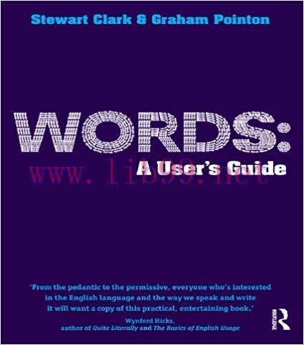 Words: A User’s Guide (Learning About Language) 1st Edition,