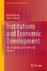 [PDF]Institutions and Economic Development: Markets, Ideas, and Bottom-Up Change