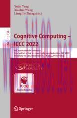 [PDF]Cognitive Computing – ICCC 2022: 6th International Conference, Held as Part of the Service...