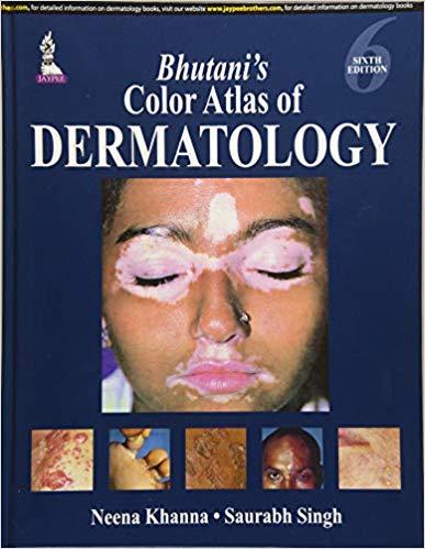 Bhutani’S Color Atlas Of Dermatology 6th Edition
