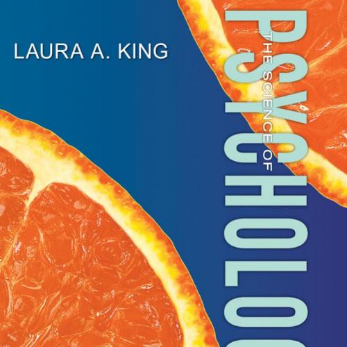 SCIENCE OF PSYCHOLOGY_ AN APPRECIATIVE VIEW, 3, THE - Laura A. King