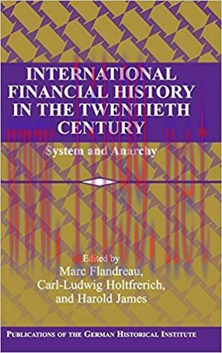 (PDF)International Financial History in the Twentieth Century: System and Anarchy (Publications...