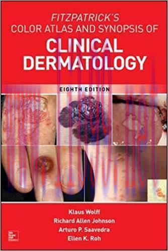 [PDF]Fitzpatrick’s Color Atlas and Synopsis of Clinical Dermatology, 8th Edition