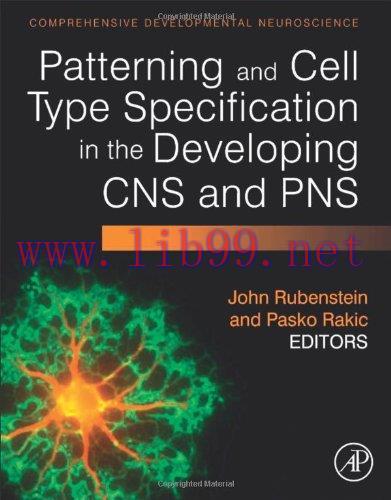 [FOX-Ebook]Patterning and Cell Type Specification in the Developing CNS and PNS
