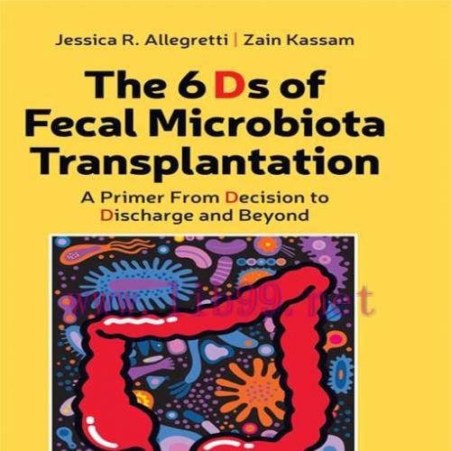 [AME]The 6 Ds of Fecal Microbiota Transplantation (EPUB)