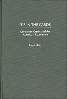 (PDF)It’s in the Cards Consumer Credit and the American Experience