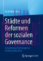 [PDF]Städte und Reformen der sozialen Governance: Entwicklungserfahrungen im Großraum Bay Area