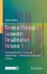 [PDF]Reverse Osmosis Seawater Desalination Volume 1: Planning, Process Design and Engineering –...
