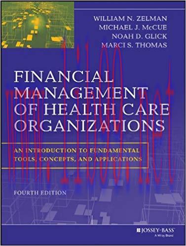 (PDF)Financial Management of Health Care Organizations: An Introduction to Fundamental Tools, C...