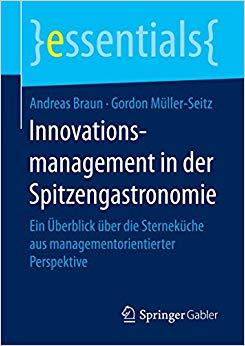 (PDF)Innovationsmanagement in der Spitzengastronomie Ein Überblick über die Sterneküche aus man...