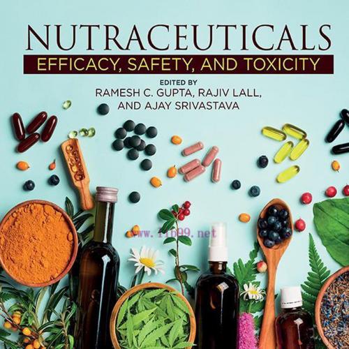 [AME]Nutraceuticals: Efficacy, Safety and Toxicity, 2nd Edition (Original PDF)