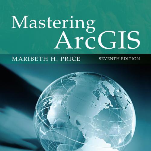 Mastering ArcGIS