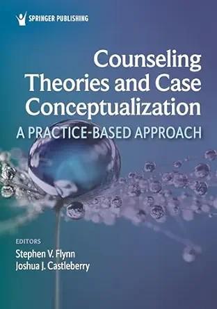 [AME]Counseling Theories and Case Conceptualization: A Practice-Based Approach (EPUB)