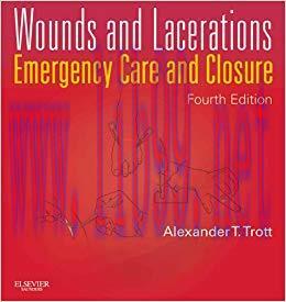(PDF)Wounds and Lacerations – E-Book: Emergency Care and Closure 4th Edition