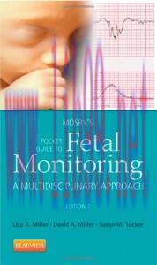 [AME]Mosby's Pocket Guide to Fetal Monitoring: A Multidisciplinary Approach, 7e (Nursing Pocket...