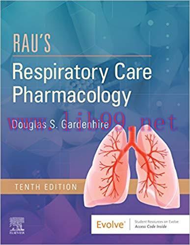 (PDF)Rau’s Respiratory Care Pharmacology E-Book 10th Edition