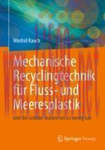 [PDF]Mechanische Recyclingtechnik für Fluss- und Meeresplastik: und die Gründe, warum wir zu we...