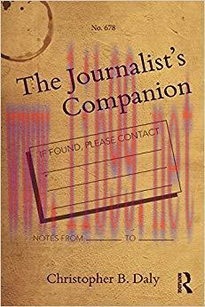The Journalist’s Companion 1st Edition,