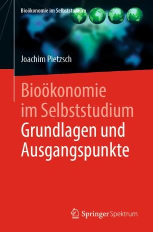 Bioökonomie im Selbststudium Grundlagen und Ausgangspunkte