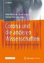 [PDF]Corona und die anderen Wissenschaften: Interdisziplinäre Lehren aus der Pandemie
