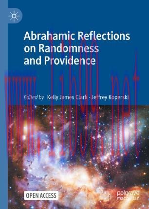 Abrahamic Reflections on Randomness and Providence
