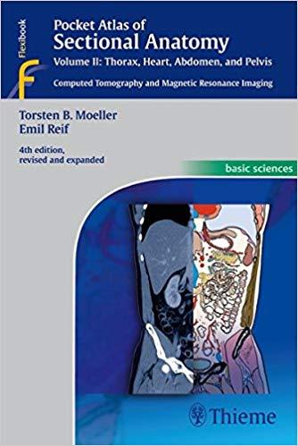 Pocket Atlas of Sectional Anatomy, Volume II, 4th Edition