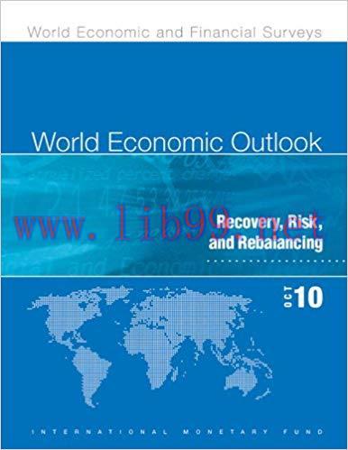 (PDF)World Economic Outlook, October 2010: Recovery, Risk, and Rebalancing
