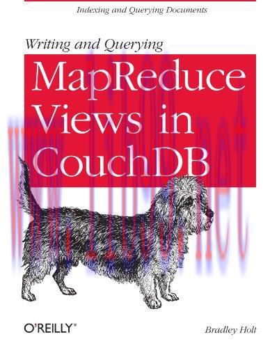 [FOX-Ebook]Writing and Querying MapReduce Views in CouchDB
