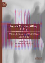 [PDF]Israel’s Targeted Killing Policy: Moral, Ethical & Operational Dilemmas