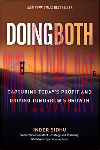 (PDF)Doing Both: Capturing Today’s Profit and Driving Tomorrow’s Growth 1st Edition