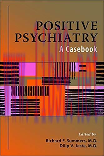 [PDF]Positive Psychiatry A Casebook