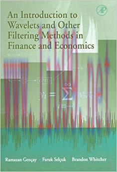 (PDF)An Introduction to Wavelets and Other Filtering Methods in Finance and Economics 1st Editi...
