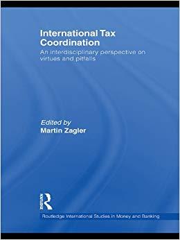 (PDF)International Tax Coordination An Interdisciplinary Perspective on Virtues and Pitfalls (R...