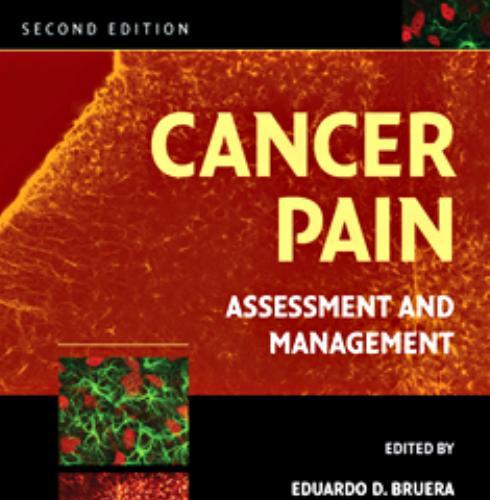 Cancer Pain Assessment and Management, 2nd Second Edition - Eduardo D. Bruera & Russell K. Port...