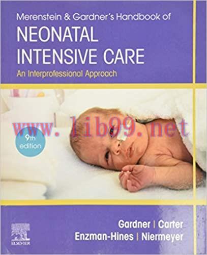 (PDF)Merenstein & Gardner’s Handbook of Neonatal Intensive Care: An Interprofessional Approach