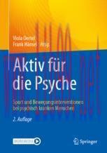 [PDF]Aktiv für die Psyche: Sport und Bewegungsinterventionen bei psychisch kranken Menschen
