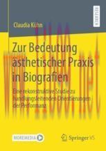 [PDF]Zur Bedeutung ästhetischer Praxis in Biografien: Eine rekonstruktive Studie zu handlungsle...