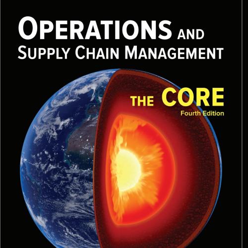 Operations and Supply Chain Management The Core 4th Edition by F. Robert Jacobs