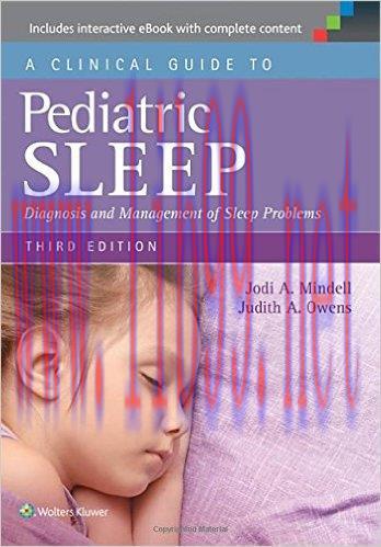 [AME]A Clinical Guide to Pediatric Sleep: Diagnosis and Management of Sleep Problems, Third Edi...