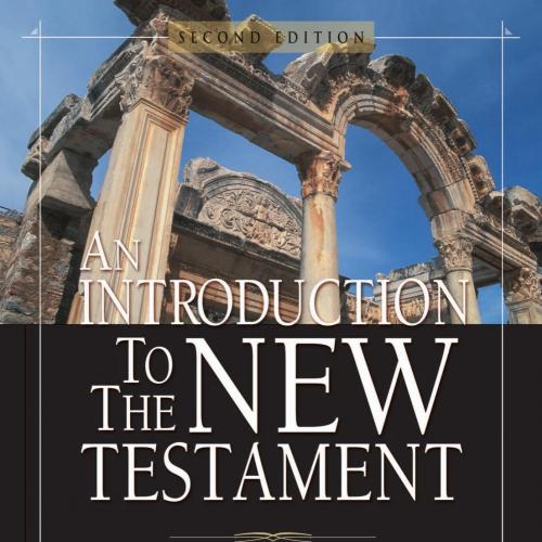 Introduction to the New Testament_ 2nd Second Edition, An - D. A. Carson & Douglas J. Moo